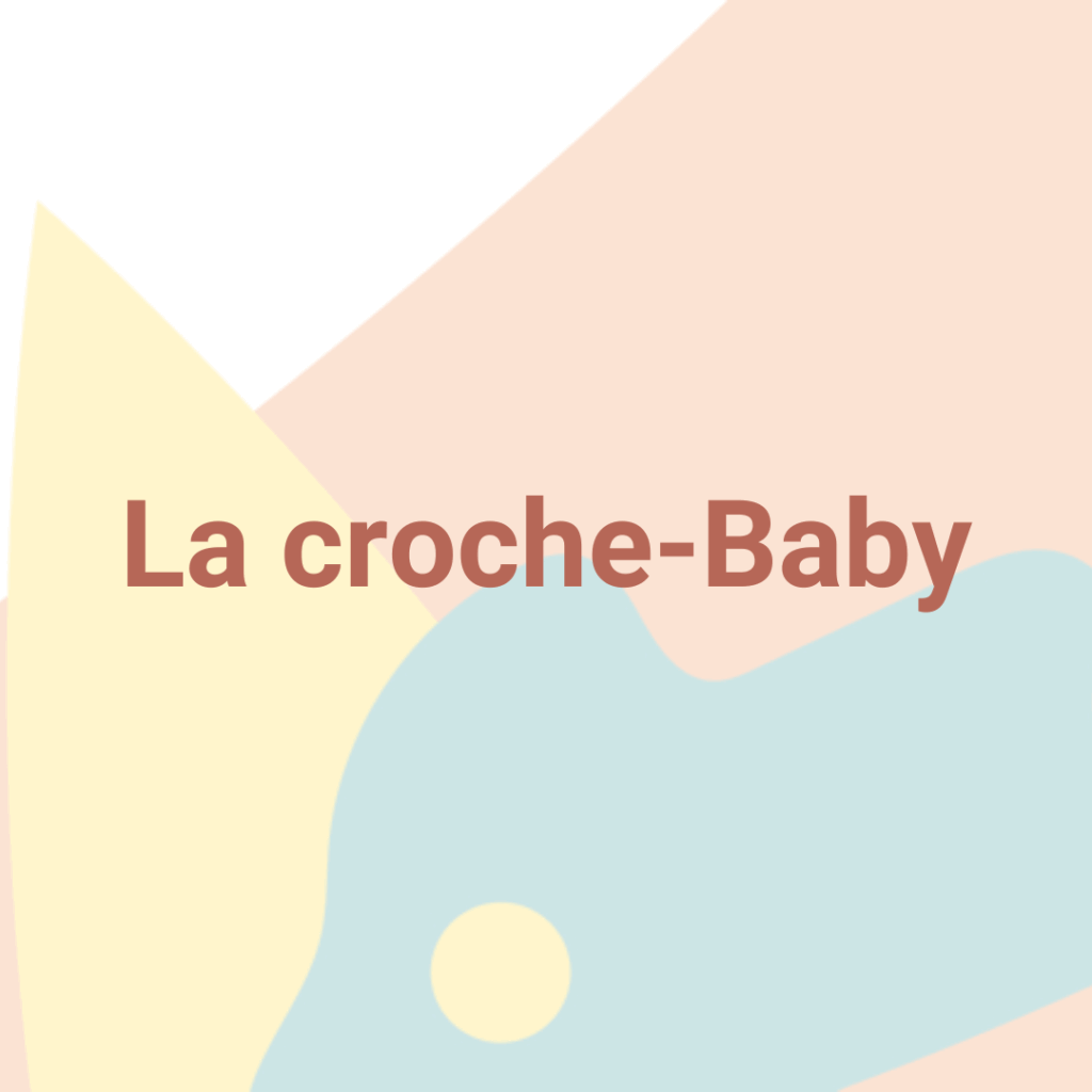 la croche baby